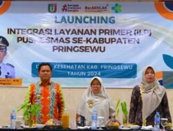 Pemkab Pringsewu Launching Integrasi Layanan Primer Puskesmas